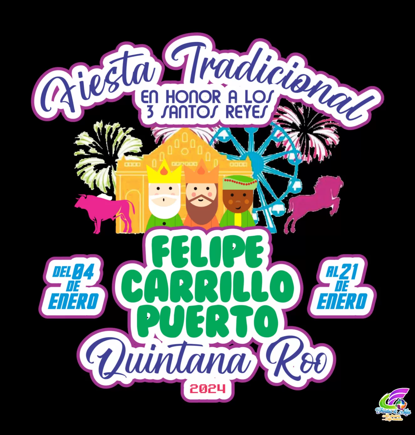 Poster oficial de la Feria de Reyes Carrillo Puerto 2024.